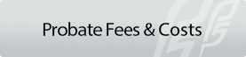 Probate Fees and Cost Button
